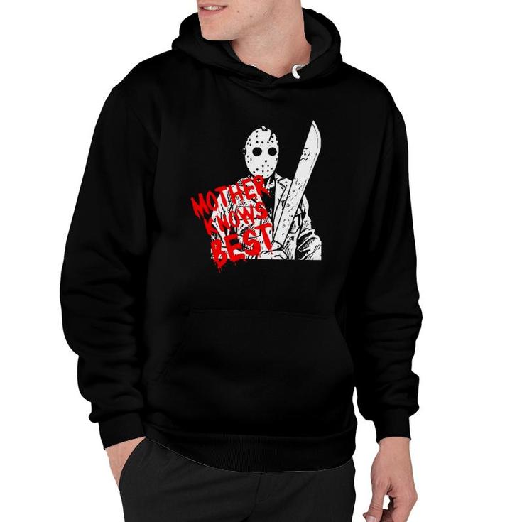 Mother Knows Best Jason Voorhees Mother's Day Gift Hoodie
