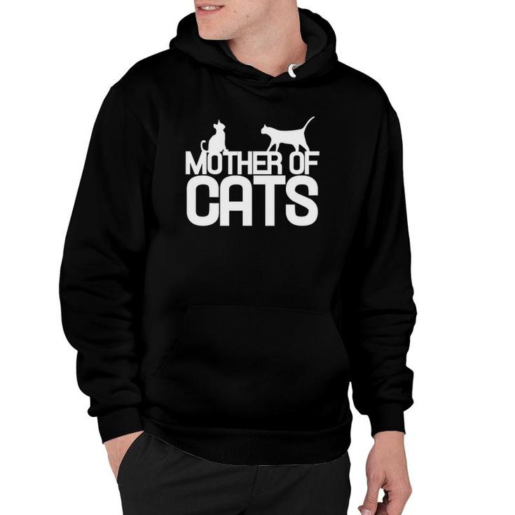 Mother Of Cats  For A Crazy Cat Lady Hoodie