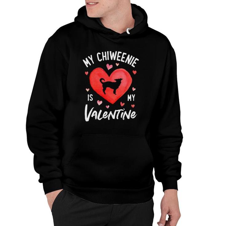 My Chiweenie Is My Valentine Valentine s Day Dog Lover Gifts Hoodie Mazezy