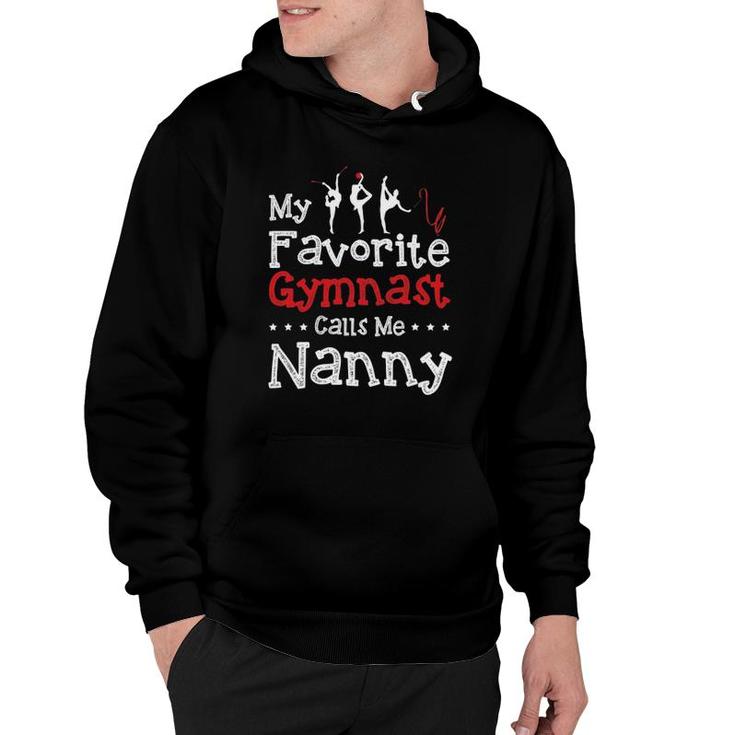 My Favorite Gymnast Calls Me Nanny Gymnastics Hoodie