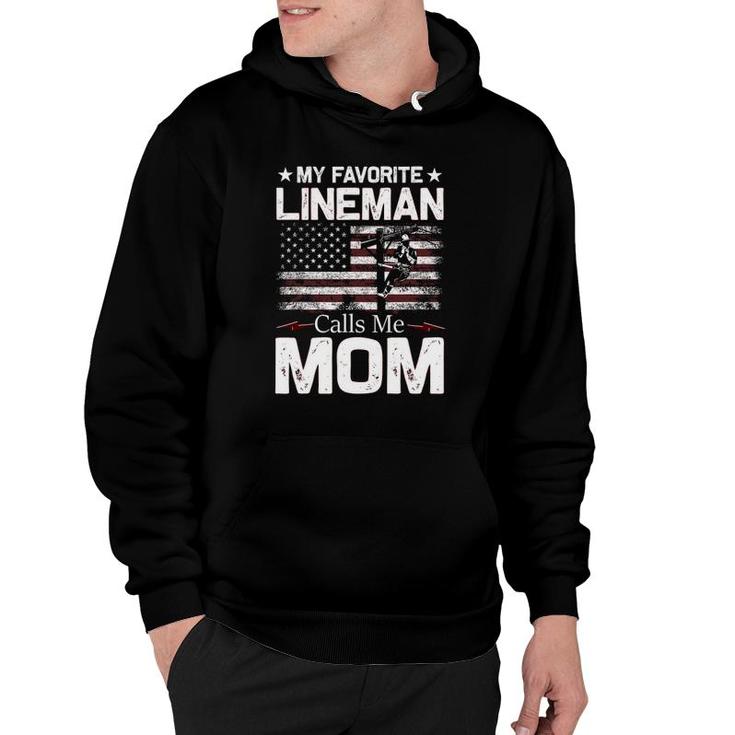 My Favorite Lineman Calls Me Mom Usa Flag Mothers Day Hoodie