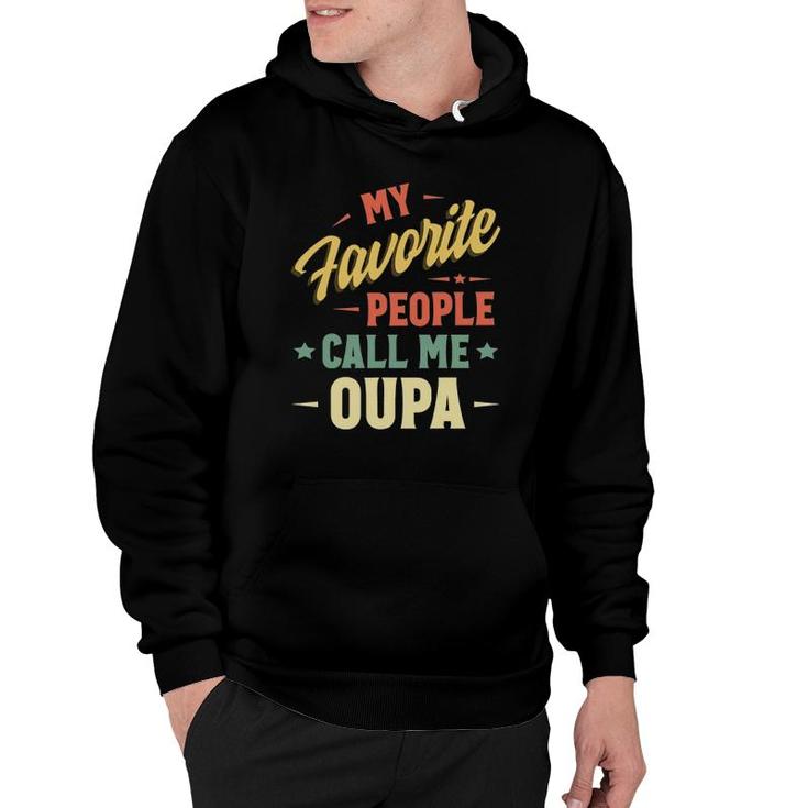 My Favorite People Call Me Oupa Vintage Father's Day Hoodie | Mazezy