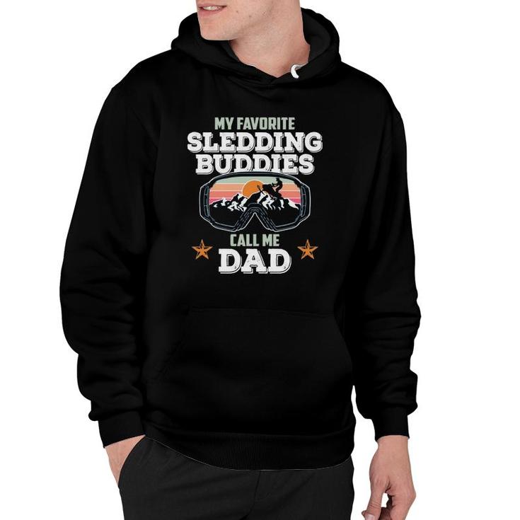My Favorite Sledding Buddies Call Me Dad Snowmobile Lover  Hoodie