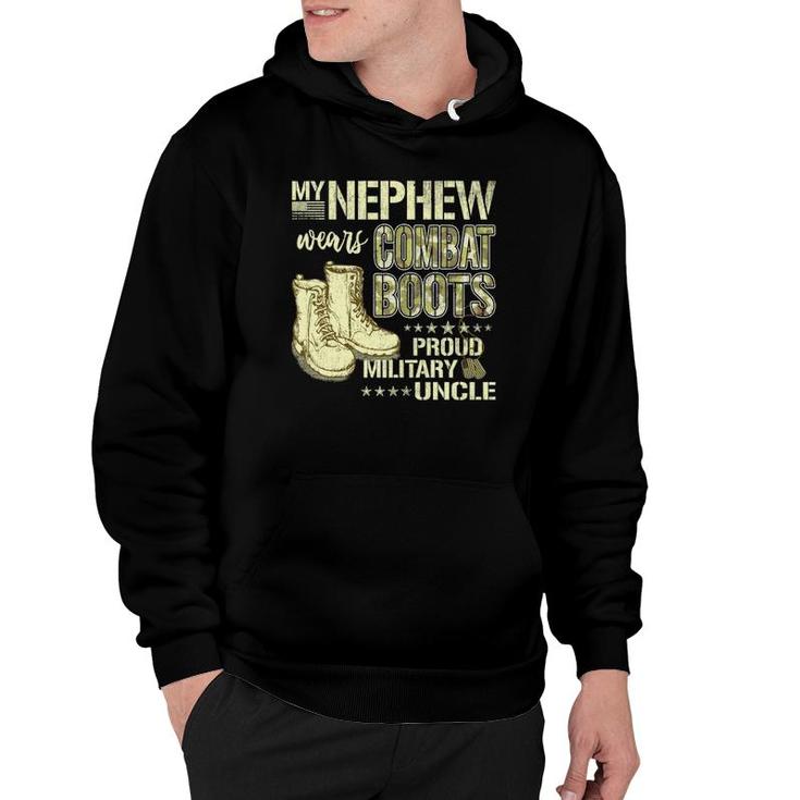 My Nephew Wears Combat Boots Dog Tags Proud Military Uncle  Hoodie