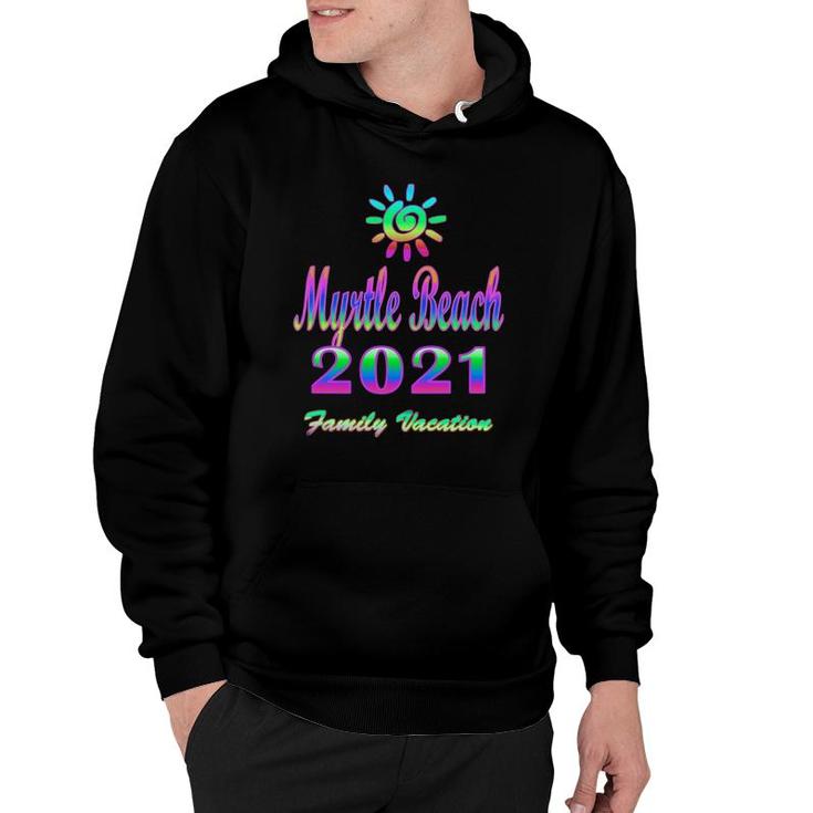 Myrtle Beach Family Vacation 2021 Spiral Sun Rainbow Hoodie