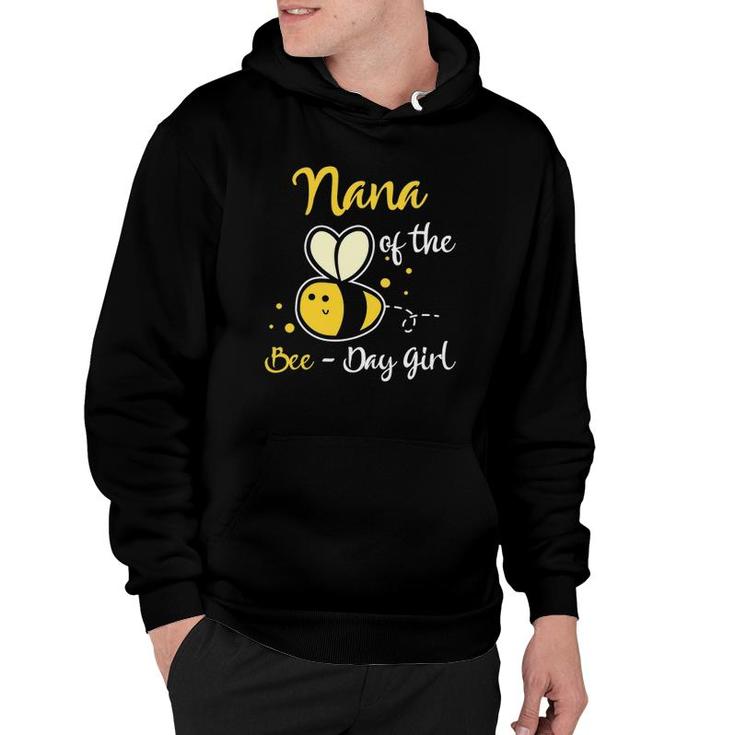 Nana Of The Bee Day Girl Birthday Party Hoodie