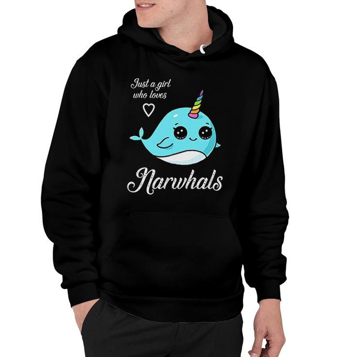 Narwhal Just A Girl Who Loves Narwhals Hoodie