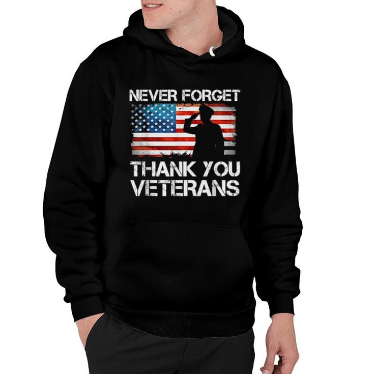Never Forget Thank You Veterans, Veterans Day Usa Flag  Hoodie
