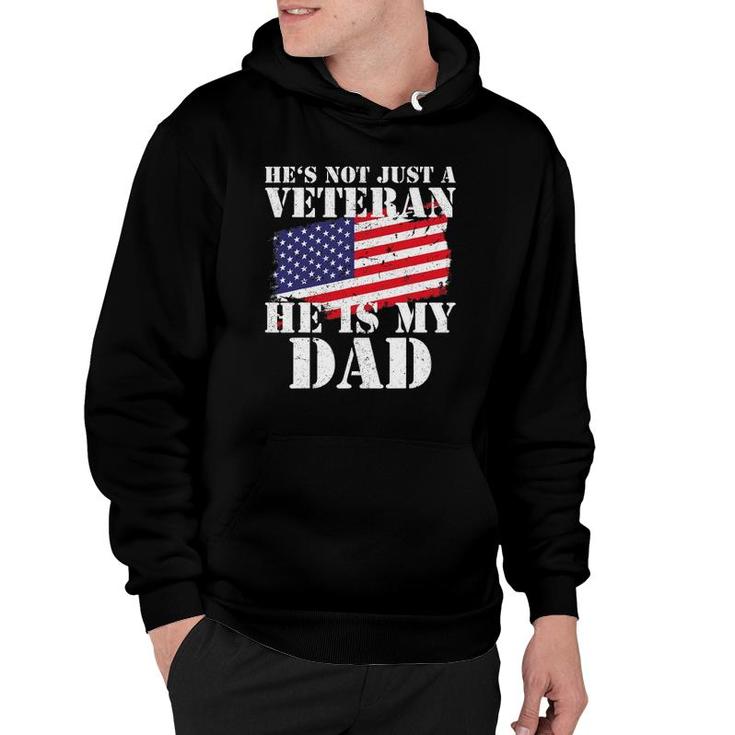 Not Just A Veteran Dad Son Daughter Veterans Day Gif Hoodie