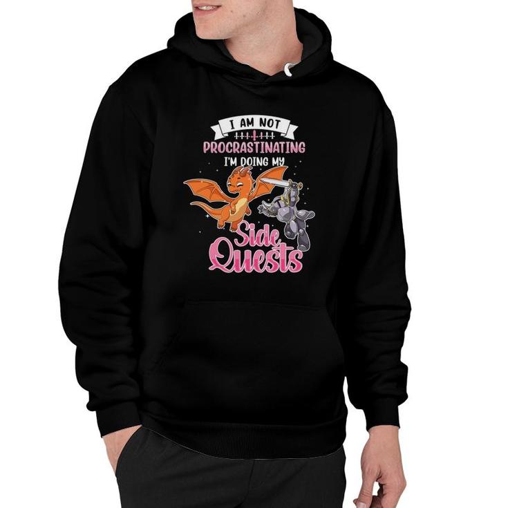 Not Procrastinating I'm Doing Side Quests Dragon Gamer Hoodie
