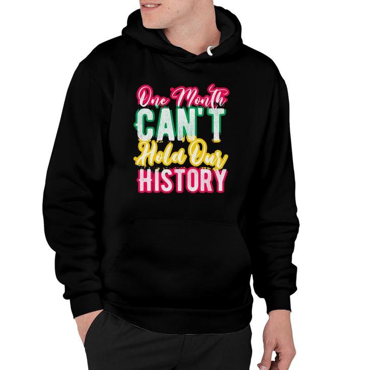 One Month Can't Hold Our History Hoodie