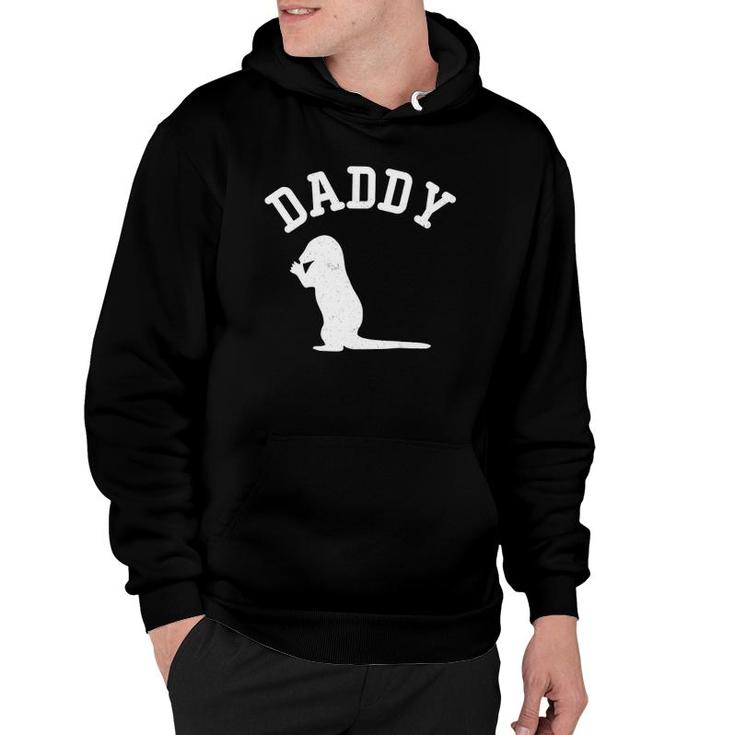 Otter Daddy Gifts For Dad Hoodie