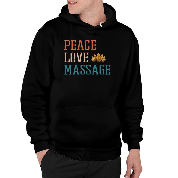 Peace Love Massage Muscle Therapy Massage Spa Oil Treat Soft Hoodie