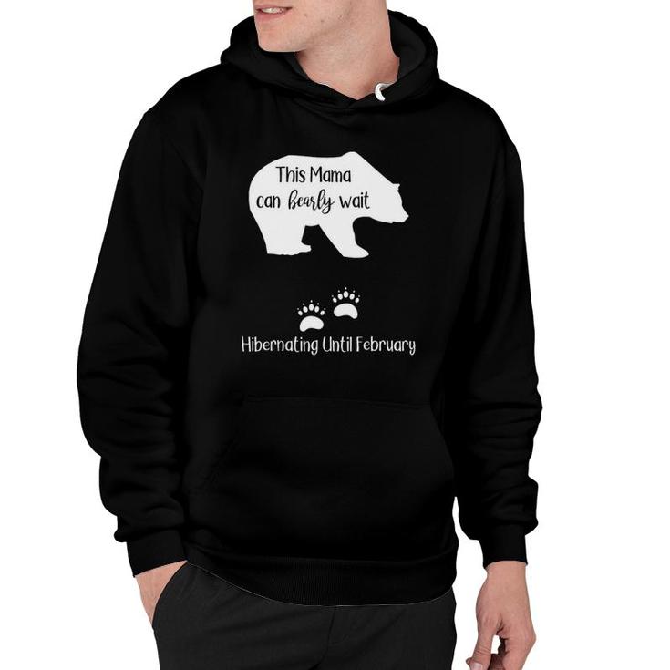 Pregnancy Announcement Due Date In February Mama Bear Hoodie