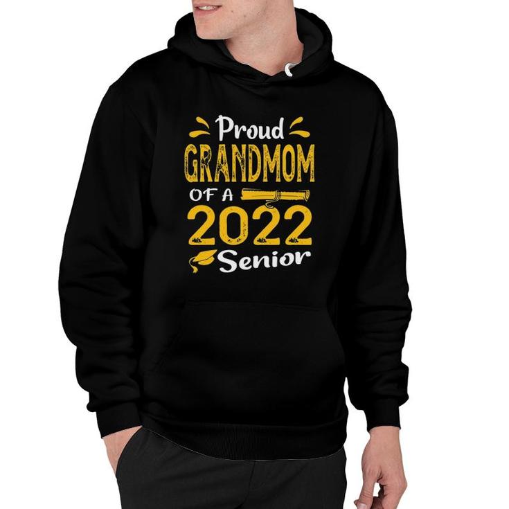 Proud Grandmom Of A Class Of 2022 Graduate Senior Student Hoodie
