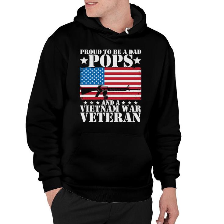 Proud To Be A Dad Pops And A Vietnam War Veteran Usa Flag Hoodie