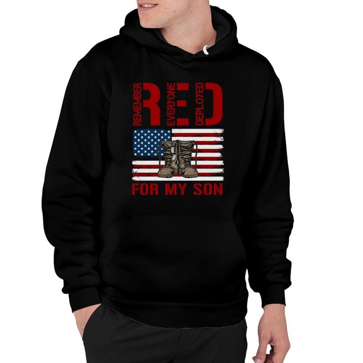 Red Friday Military Remember Everyone Deployed For My Son Hoodie
