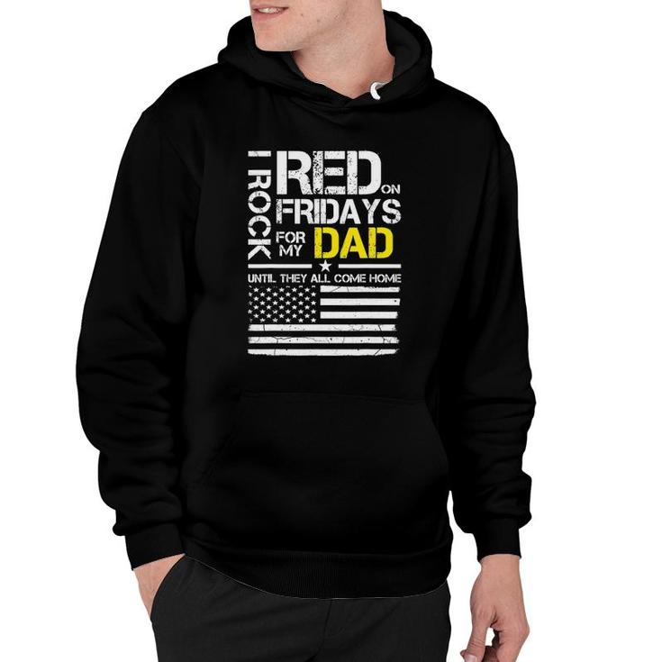 Red Friday Military Son Gift Wear Red For My Dad Hoodie
