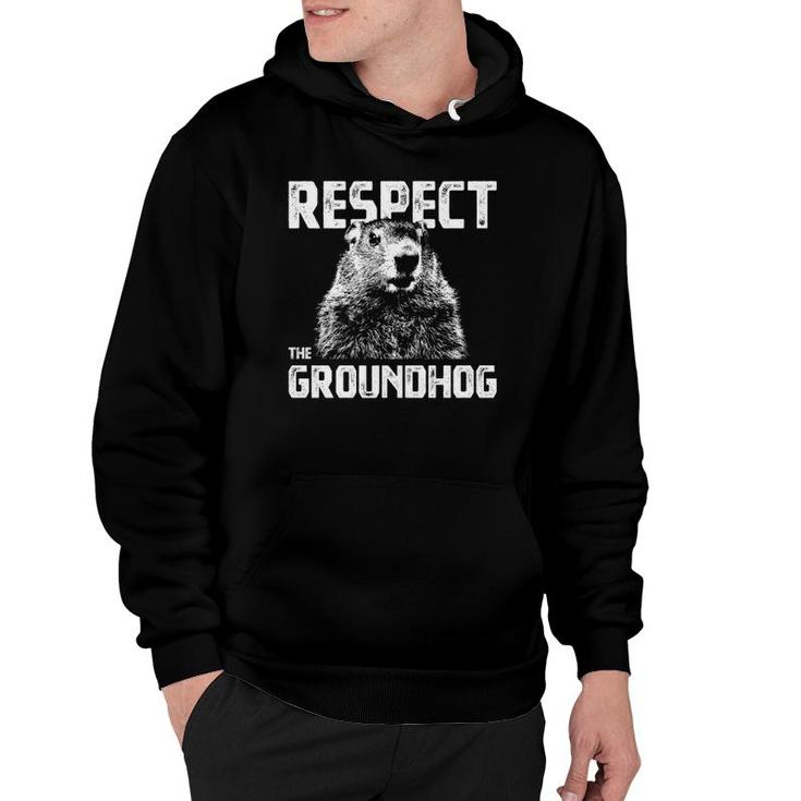 Respect The Groundhog - Funny Woodchuck Hoodie