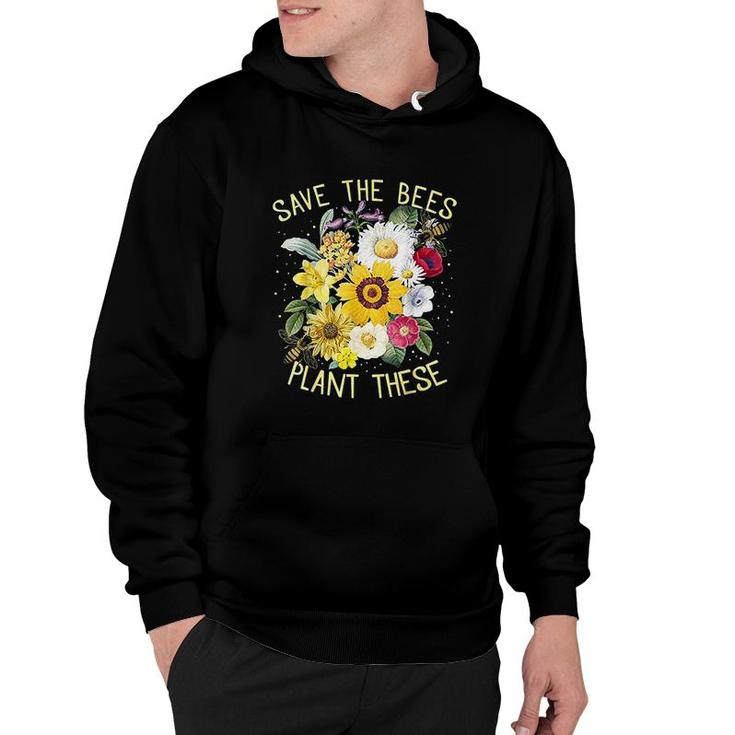 Save The Bees Plant These Hoodie