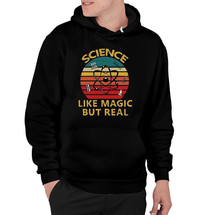 Science Like Magic But Real Nerdy Teacher Sorcery Scientist Hoodie