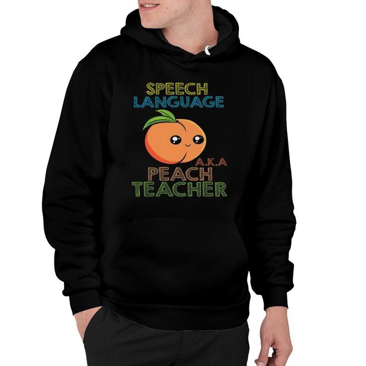 Speech Language Peach Teacher I Speech Therapy Hoodie