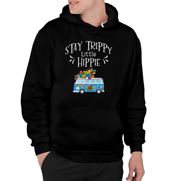 Stay Trippy Little Hippie Peace Love And Freedom 70S Van Hoodie