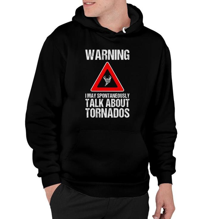 Storm Chaser  Funny Storm Hunter Quote Weather Gift Hoodie
