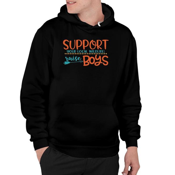 Support Your Local Wildlife Raise Boys Hoodie