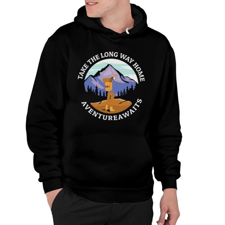 Take The Long Way Home Hoodie