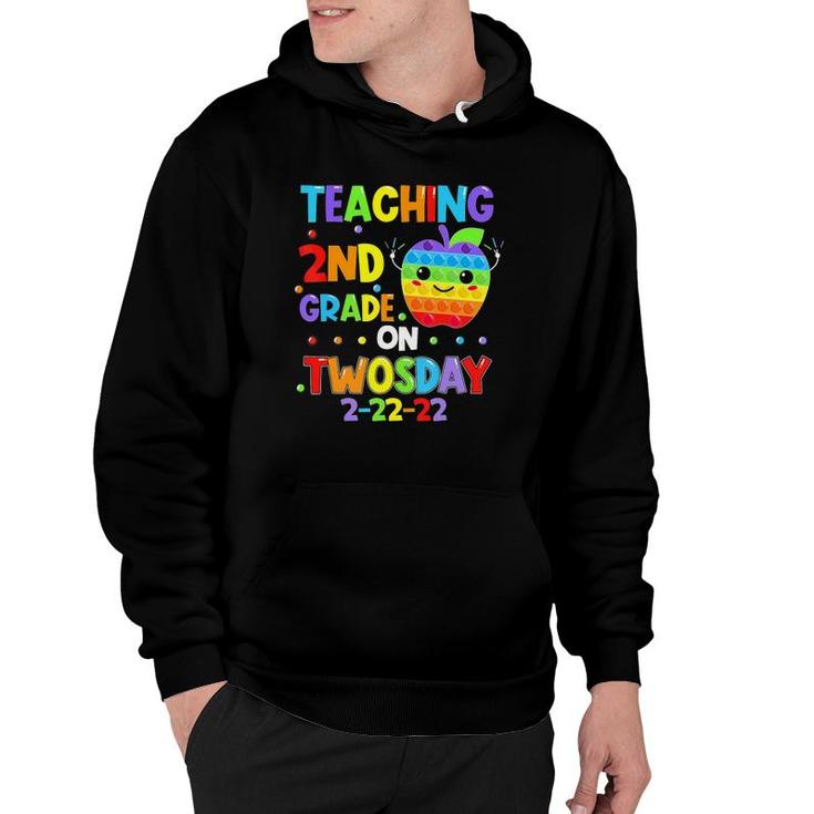 Teaching 2Nd Grade On Twosday 02 22 2022 Math Teacher Pop It Hoodie