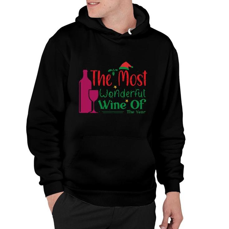 The Most Wonderful Wine Of The Year Hoodie