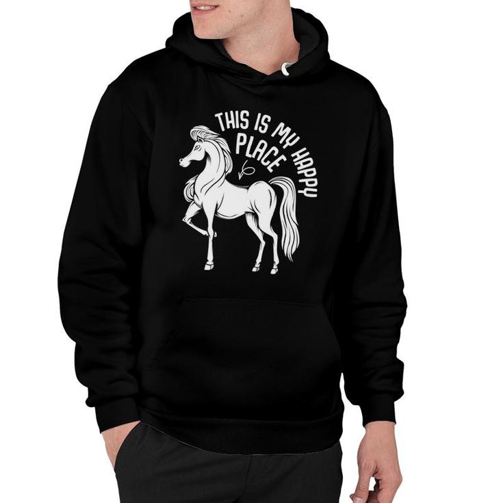This Is My Happy Place Horseback Riding Animal Horse Lover Hoodie