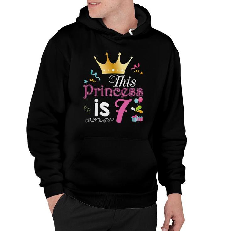 This Princess Is 7 Years Old 7Th Happy Birthday To Me Girl Hoodie