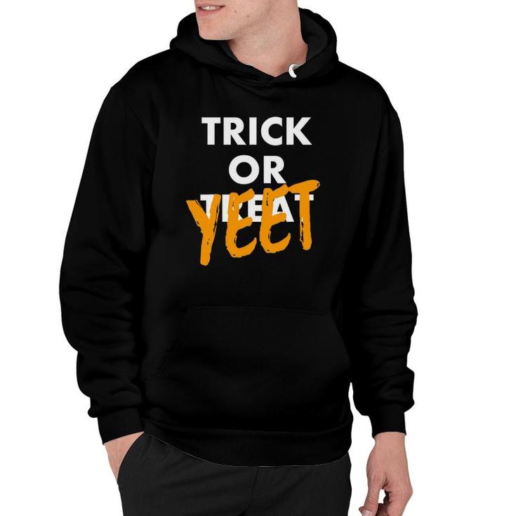 Trick Or Yeet Funny Halloween Dank Meme Video Game Gift Hoodie Mazezy UK