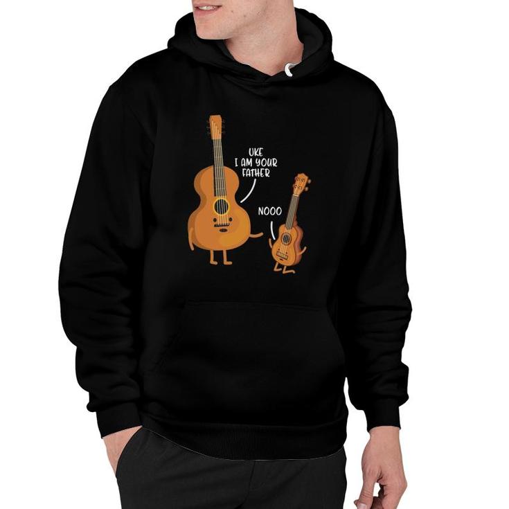Uke I Am Your Father Funny Dad-Dy Papa Father's Day Gift Idea Hoodie