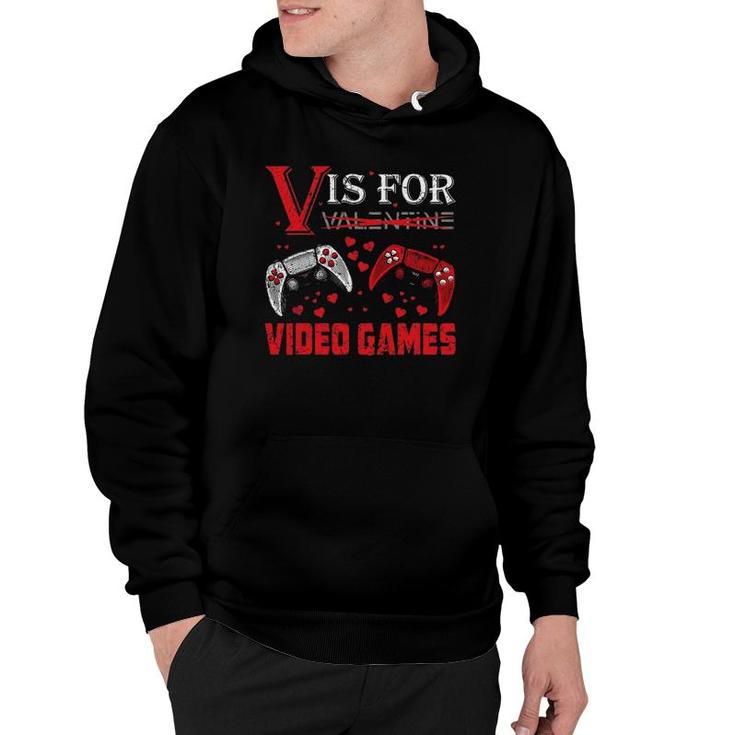 V Is For Video Games Funny Valentine's Day Gamer Boy Men Kids Hoodie