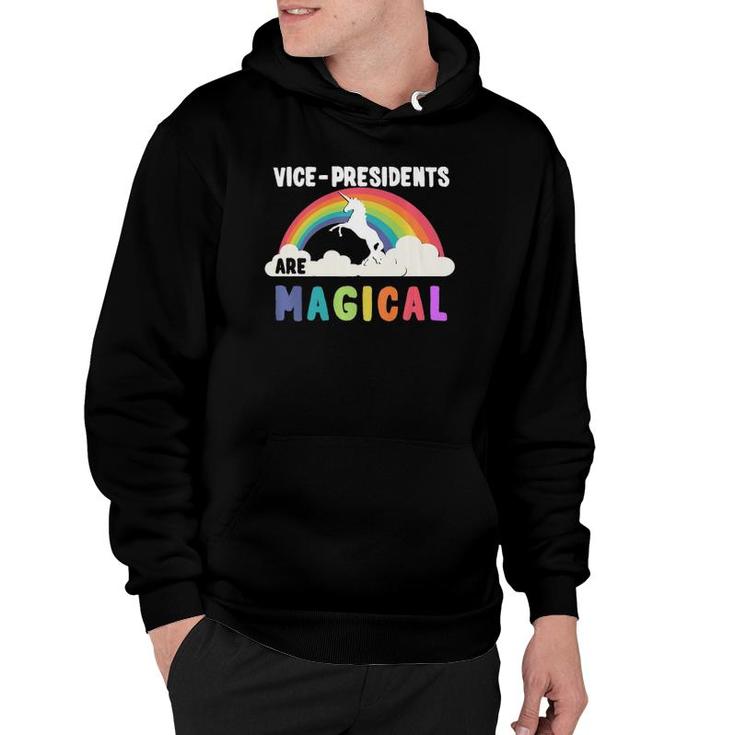 Vice-Presidents Are Magical Hoodie
