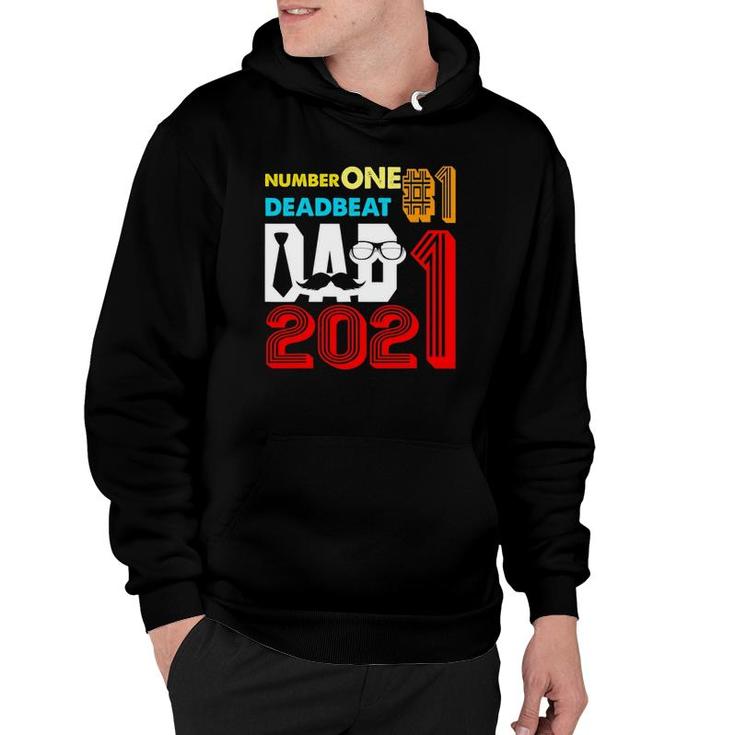 Vintage Number One Deadbeat Dad 2021 Happy Father's Day Hoodie
