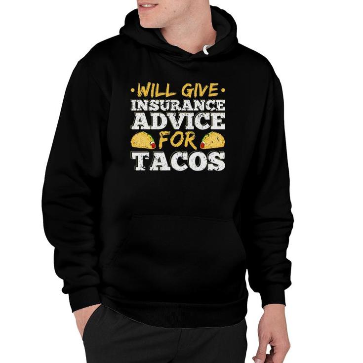 Will Give Insurance Advice For Tacos Actuary Agent Hoodie