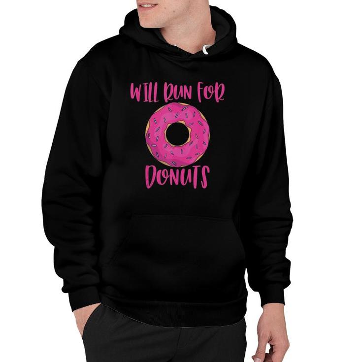 Will Run For Donuts Funny Doughnut Runner Gift  Hoodie