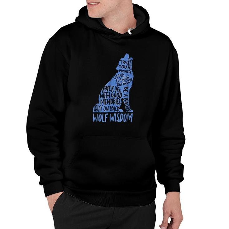 Wolf Wisdom   Wolves Inspirational  Gift Hoodie
