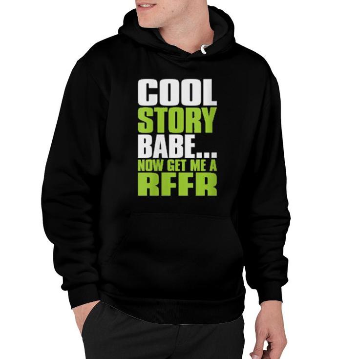 Womens Cool Story Babe Now Get Me A Beer Drinking  Hoodie
