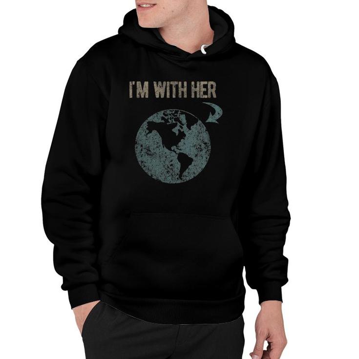 Womens I'm With Her Earth  Hoodie