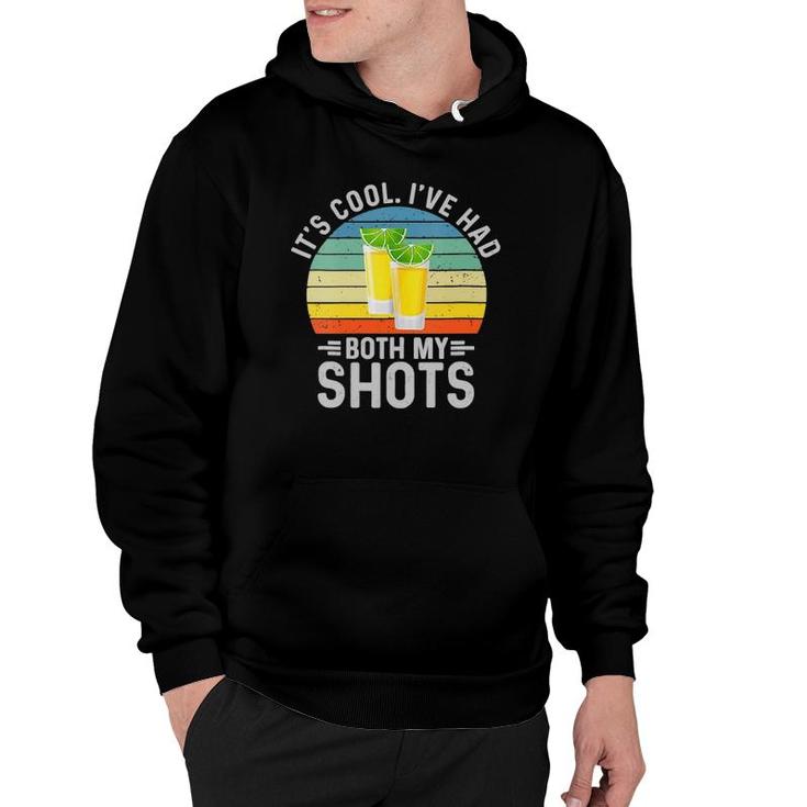 Womens It's Cool I've Had Both My Shots  I Have Had My Shots V-Neck Hoodie