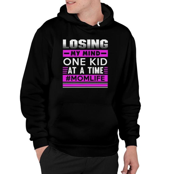 Women's Mother - Losing My Mind One Kid At A Time Hoodie