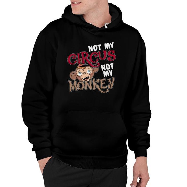 Womens Motherhood Shirt Not My Circus, Not My Monkeys Shirt