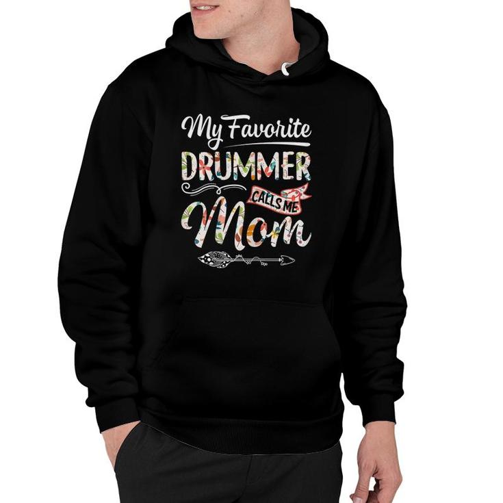 Womens My Favorite Drummer Calls Me Mom Cute Mother's Day Gift Hoodie