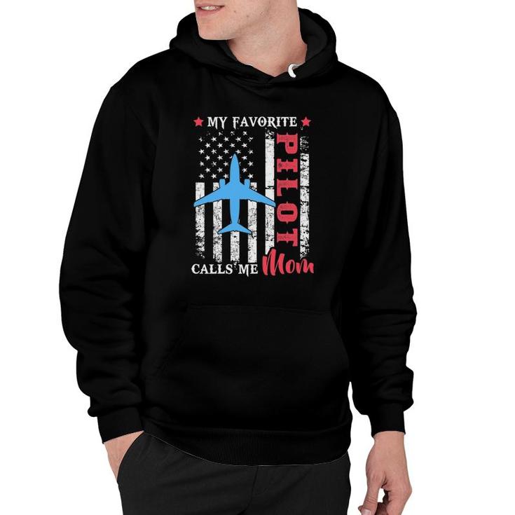 Womens My Favorite Pilot Calls Me Mom Usa Flag Mother's Day Hoodie