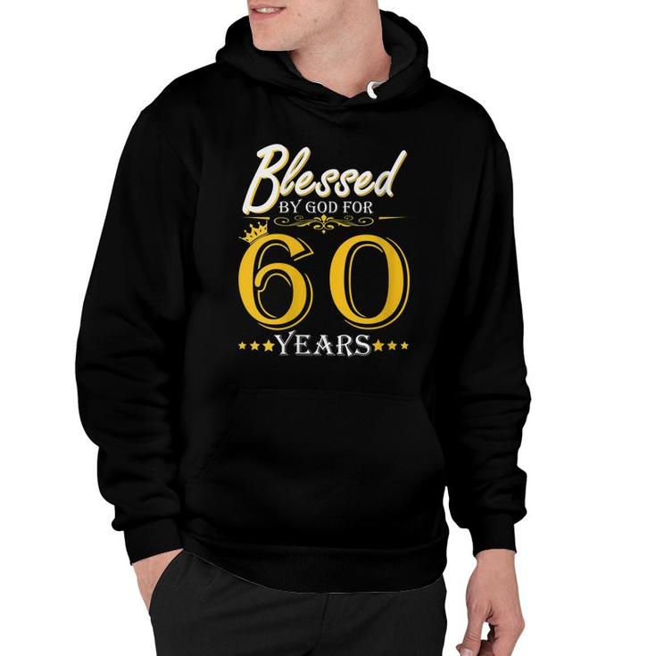 Womens Vintage Blessed By God For 60 Years Happy 60Th Birthday  Hoodie